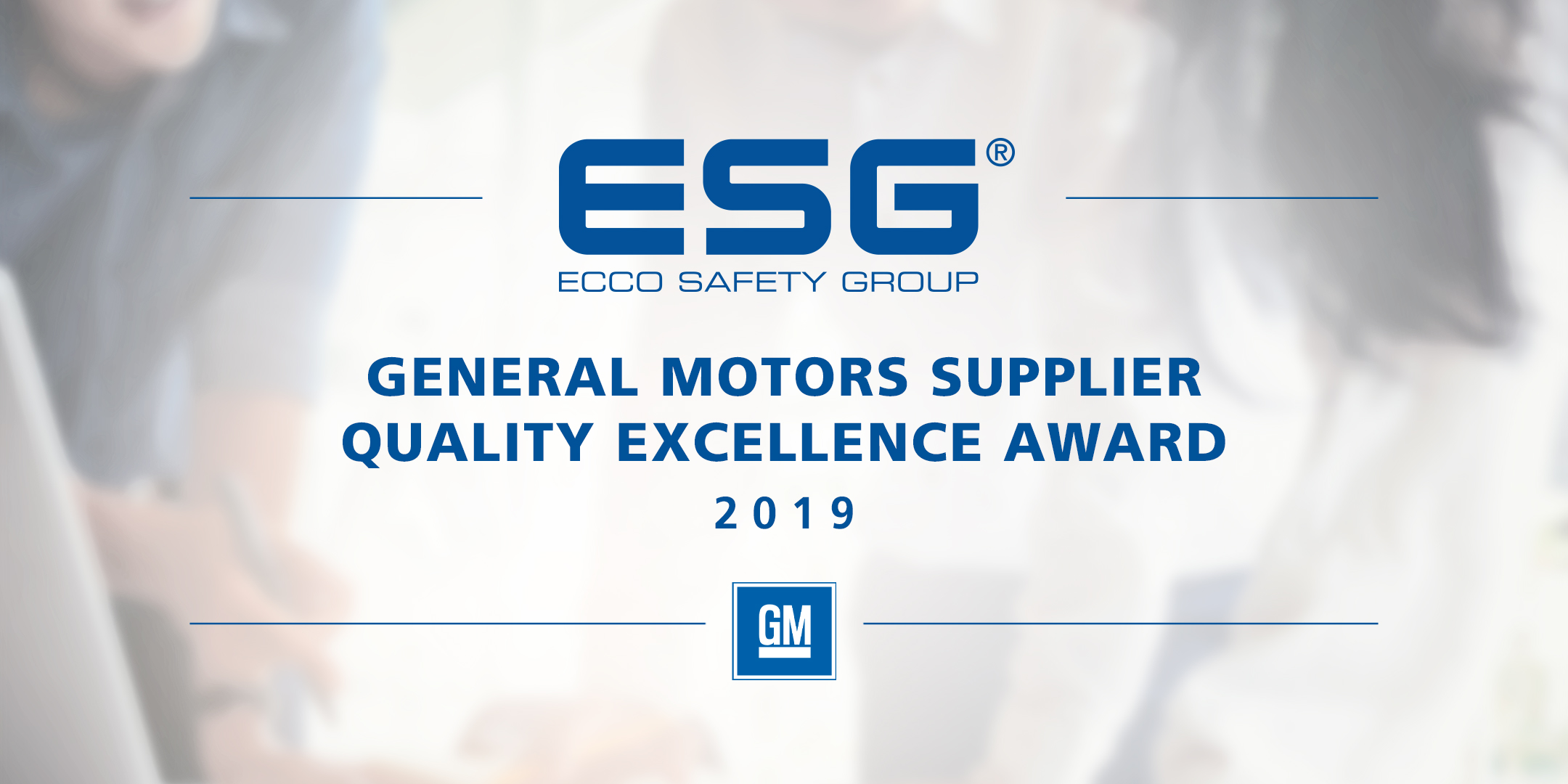 GM Recognizes ESG for Flawless Performance in 2019